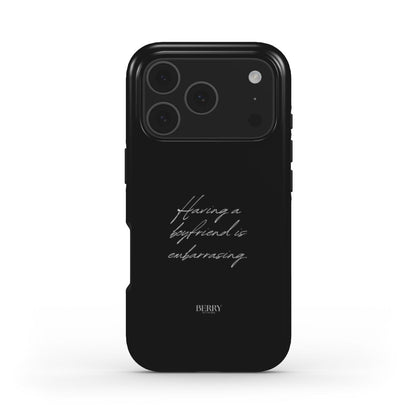 Having A Boyfriend Is Embarrassing